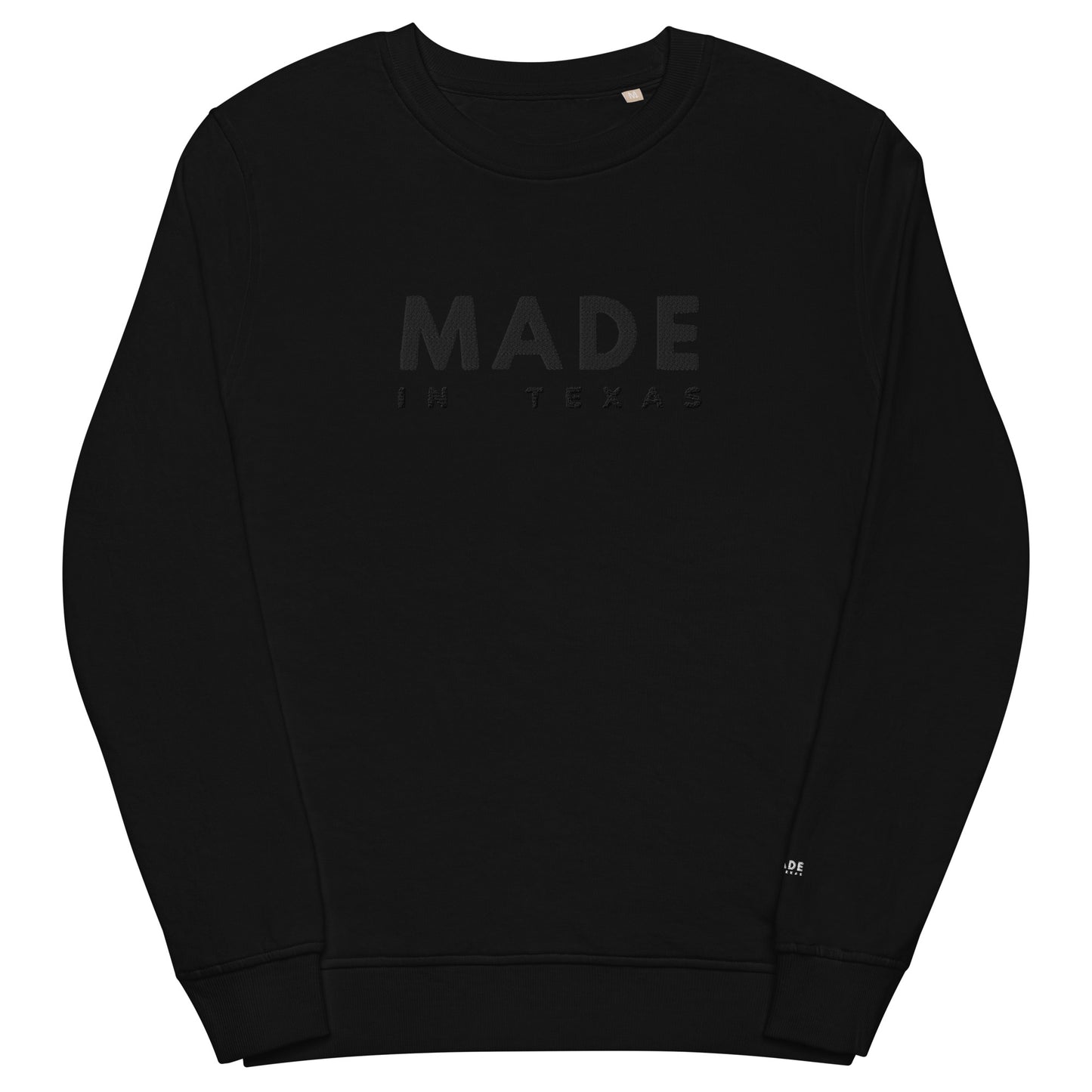 "MADE IN TEXAS" BOLD Organic Sweatshirt