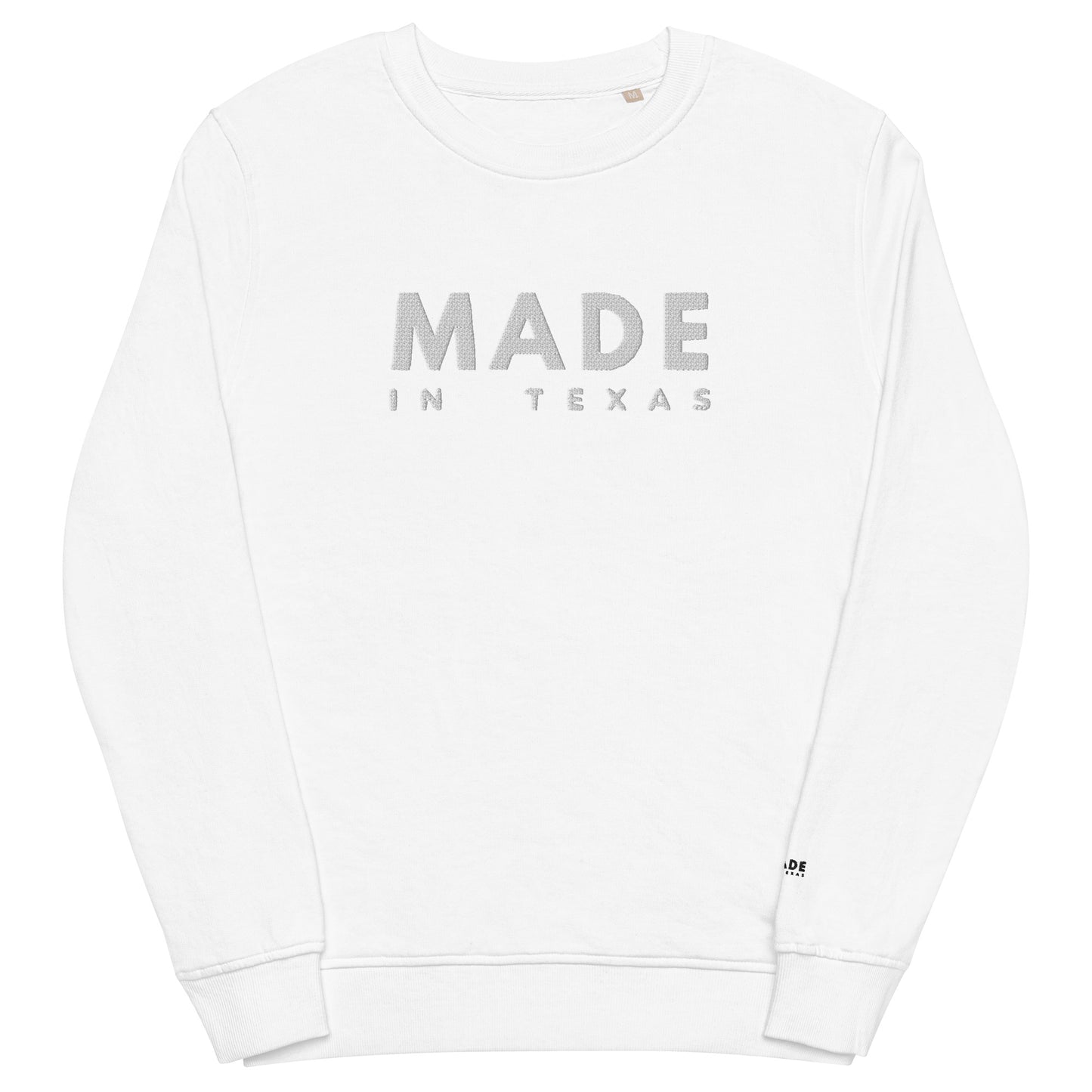 "MADE IN TEXAS" BOLD Organic Sweatshirt